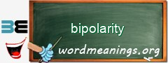 WordMeaning blackboard for bipolarity
